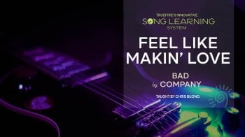 Truefire Chris Buono’s Song Lesson: Feel Like Makin’ Love Tutorial