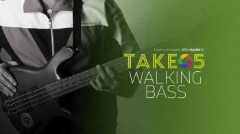 Truefire Stu Hamm’s Take 5: Walking Bass Tutorial