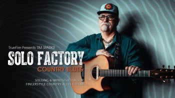 Truefire Tim Sparks’ Solo Factory: Country Blues Tutorial