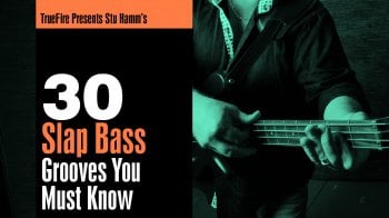 Truefire Stu Hamm's 30 Slap Bass Grooves You MUST Know Tutorial screenshot