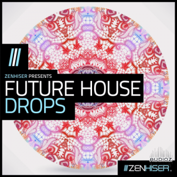 Zenhiser Future House Drops WAV-FANTASTiC screenshot