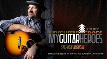 Truefire Stephen Mougin’s My Guitar Heroes: Stephen Mougin Tutorial