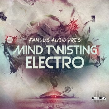 Famous Audio Mind Twisting Electro WAV-FANTASTiC screenshot