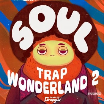 Dropgun Samples Soul Trap Wonderland 2 WAV XFER RECORDS SERUM-FANTASTiC screenshot