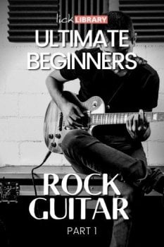 Lick Library Ultimate Beginners Rock Guitar Part 1 TUTORiAL