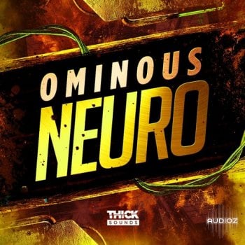 THICK Sounds Ominous Neuro WAV-FANTASTiC screenshot