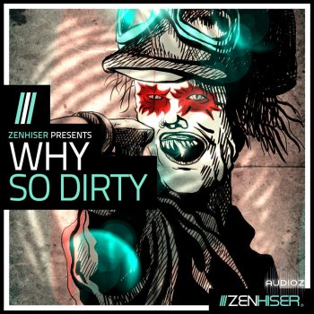 Zenhiser Why So Dirty! WAV-FANTASTiC screenshot