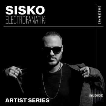 Samplesound Artist Series Sisko Electrofanatik WAV-FANTASTiC screenshot