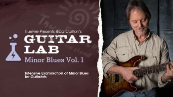 Truefire Brad Carlton's Guitar Lab: Minor Blues Vol. 1 Tutorial screenshot