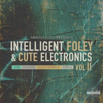 Famous Audio Intelligent Foley and Cute Electronics Vol. 2 WAV-FANTASTiC