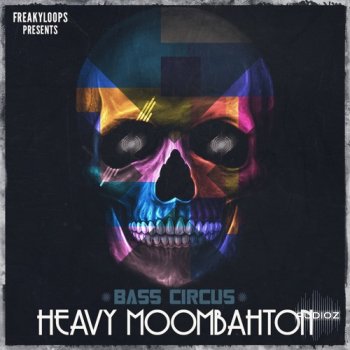 Freaky Loops Bass Circus Heavy Moombahton WAV-FANTASTiC screenshot