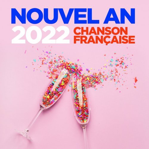 VA – Nouvel an 2022 chanson franaise (2022)