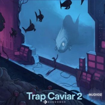 AudeoBox Trap Caviar 2 WAV-FANTASTiC screenshot