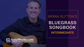 Truefire Bryan Sutton's Bluegrass Songbook: Intermediate Tutorial screenshot