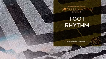 Truefire Wolf Marshall's Song Lesson I Got Rhythm Tutorial screenshot