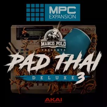 AkaiPro Marco Polo Presents Pad Thai Deluxe Vol 3 v1.0.2 AKAi MPC EXPANSiONS WiN screenshot