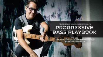 Truefire Kurt Morgan's Progressive Bass Playbook Tutorial screenshot