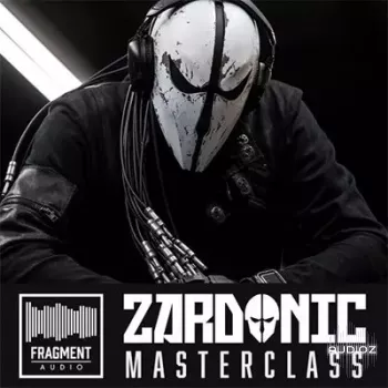 Fragment Audio Zardonic Masterclass & Sample Pack MULTiFORMAT screenshot