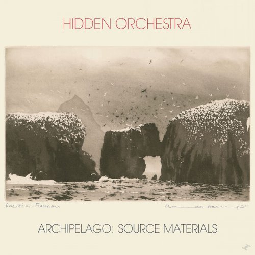 Hidden Orchestra – Archipelago (Source Materials) (2022)