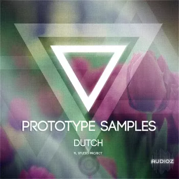 Prototype Samples Dutch FL Studio Project MULTiFORMAT-DECiBEL screenshot