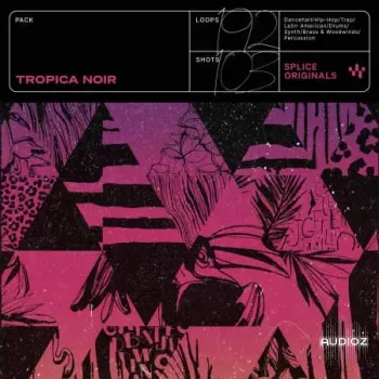 Splice Originals Tropica Noir WAV Beatmaker Presets-FANTASTiC screenshot