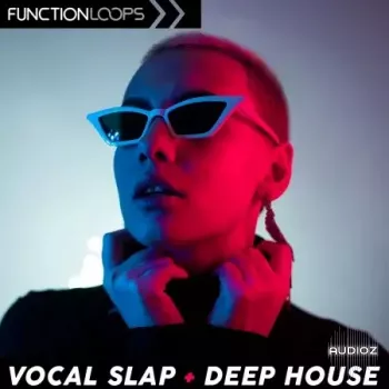 Function Loops Vocal Slap and Deep House WAV-FANTASTiC screenshot