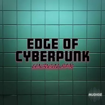 Unrealsfx Edge of Cyberpunk WAV-FANTASTiC screenshot