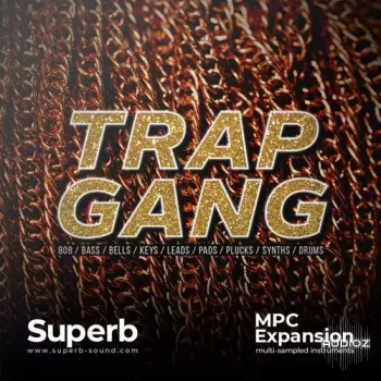 Superb Sound Trap Gang (MPC Expansion)-DECiBEL