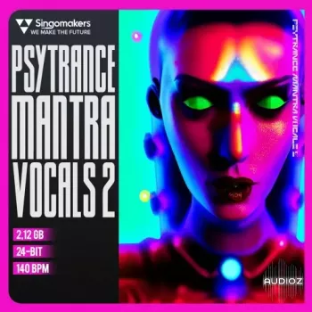 Singomakers Psytrance Mantra Vocals 2 MULTiFORMAT-FANTASTiC screenshot