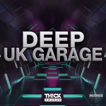 Thick Sounds Deep UK Garage MULTiFORMAT-FANTASTiC screenshot