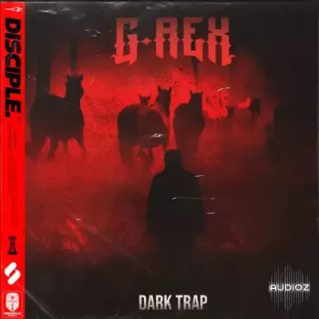 Disciple Samples G-REX Dark Trap WAV-FANTASTiC screenshot