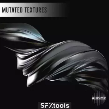 SFXTools Mutated Textures WAV-FANTASTiC screenshot