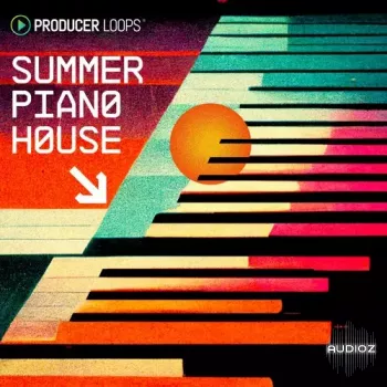 Producer Loops Summer Piano House MULTiFORMAT-FANTASTiC screenshot