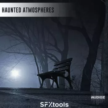 SFXTools SFXTools: Haunted Atmospheres WAV-FANTASTiC screenshot