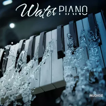 Impact Soundworks Water Piano KONTAKT screenshot