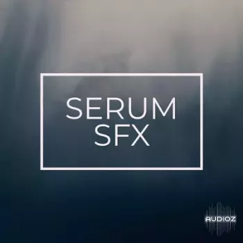 Glitchedtones Serum SFX Serum Presets screenshot