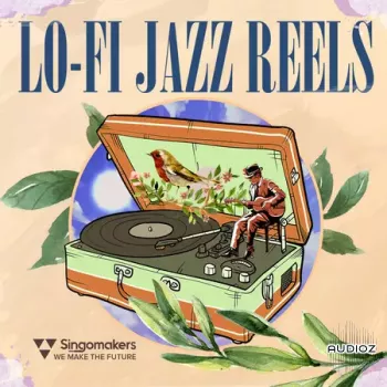 Singomakers Lo-Fi Jazz Reels MULTiFORMAT-FANTASTiC