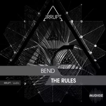 Irrupt Bend The Rules WAV-FANTASTiC screenshot