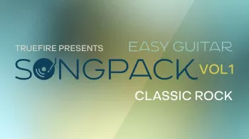 Truefire Christopher Galen’s Easy Guitar SongPack: Classic Rock, Vol. 1 Tutorial