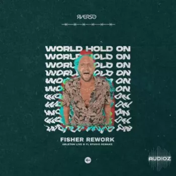 Rverso Loops World Hold On by Fisher (REMAKE) ABLETON FL STUDIO screenshot