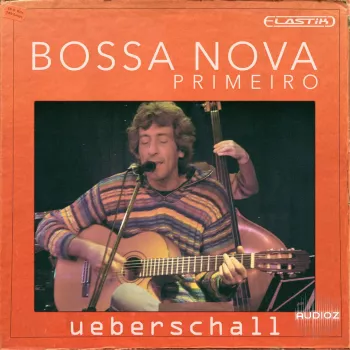 Ueberschall Bossa Nova Primeiro ELASTIK