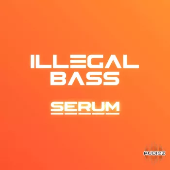 Derpcatmusic Illegal Bass WAV XFER RECORDS SERUM-FANTASTiC