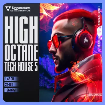 Singomakers High Octane Tech House 5 MULTiFORMAT-FANTASTiC