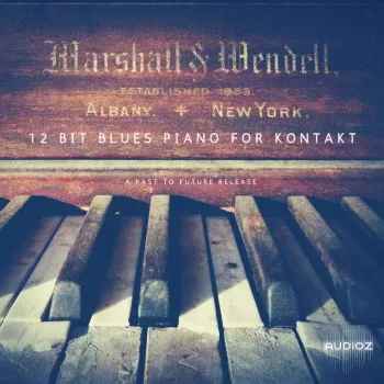 PastToFutureReverbs 12 Bit Blues Piano for KONTAKT