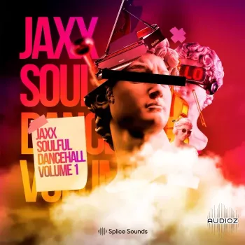 Splice JAXX Soulful Dancehall Volume 1 WAV-TECHNiA screenshot