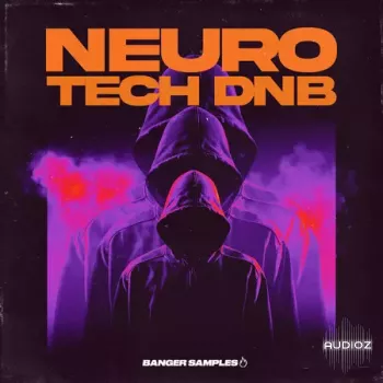 Banger Samples Neuro Tech DnB MULTiFORMAT-FANTASTiC