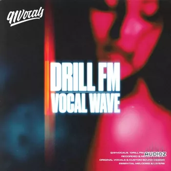 91Vocals Drill FM Vocal Wave WAV-FANTASTiC screenshot