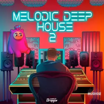 Dropgun Samples Melodic Deep House 2 WAV XFER RECORDS SERUM-FANTASTiC  screenshot