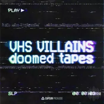 Capsun ProAudio VHS Villains Doomed Tapes WAV-FANTASTiC screenshot