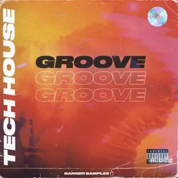 Banger Samples Tech House Groove WAV REX Spire Presets-FANTASTiC screenshot